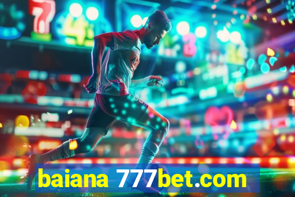 baiana 777bet.com